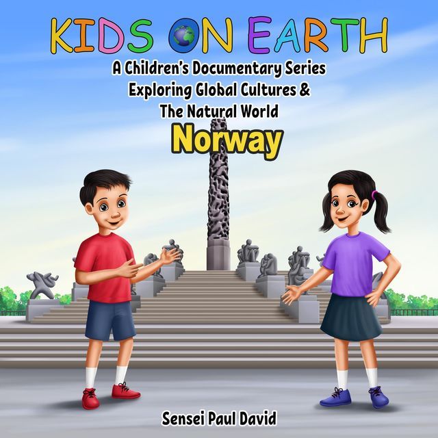  Kids On Earth A Children's Documentary Series Exploring Global Culture & The Natural World - Norway(Kobo/電子書)