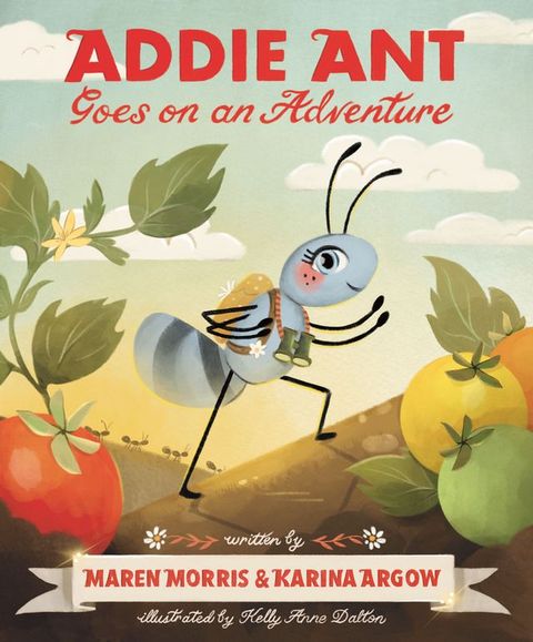 Addie Ant Goes on an Adventure(Kobo/電子書)