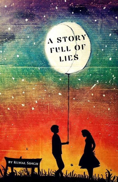 A Story Full of Lies(Kobo/電子書)