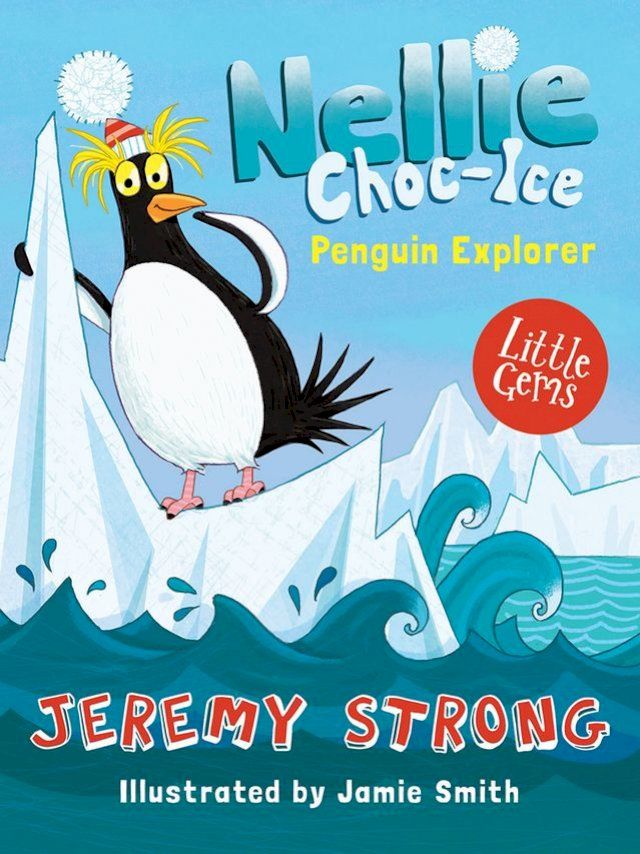  Nellie Choc-Ice (1) – Nellie Choc-Ice, Penguin Explorer(Kobo/電子書)