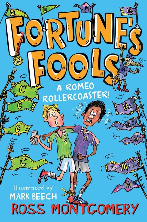 Shakespeare Shake-ups (4) – Fortune's Fools: A Romeo Roller Coaster!(Kobo/電子書)