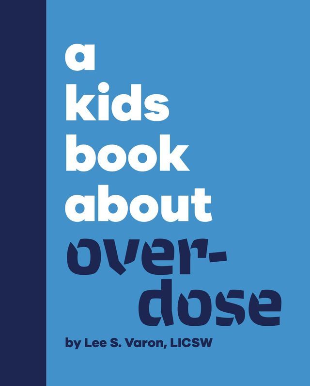  A Kids Book About Overdose(Kobo/電子書)