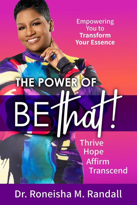 The Power of Be THAT! Transform, Hope, Affirm, Transcend(Kobo/電子書)