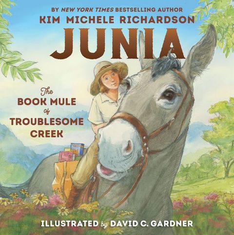 Junia, The Book Mule of Troublesome Creek(Kobo/電子書)