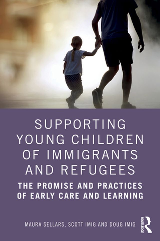  Supporting Young Children of Immigrants and Refugees(Kobo/電子書)