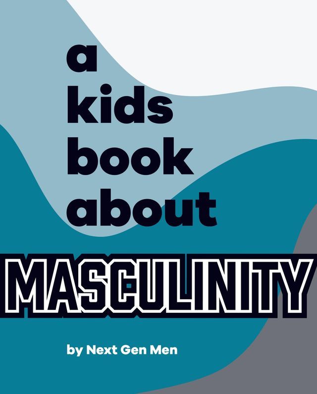  A Kids Book About Masculinity(Kobo/電子書)