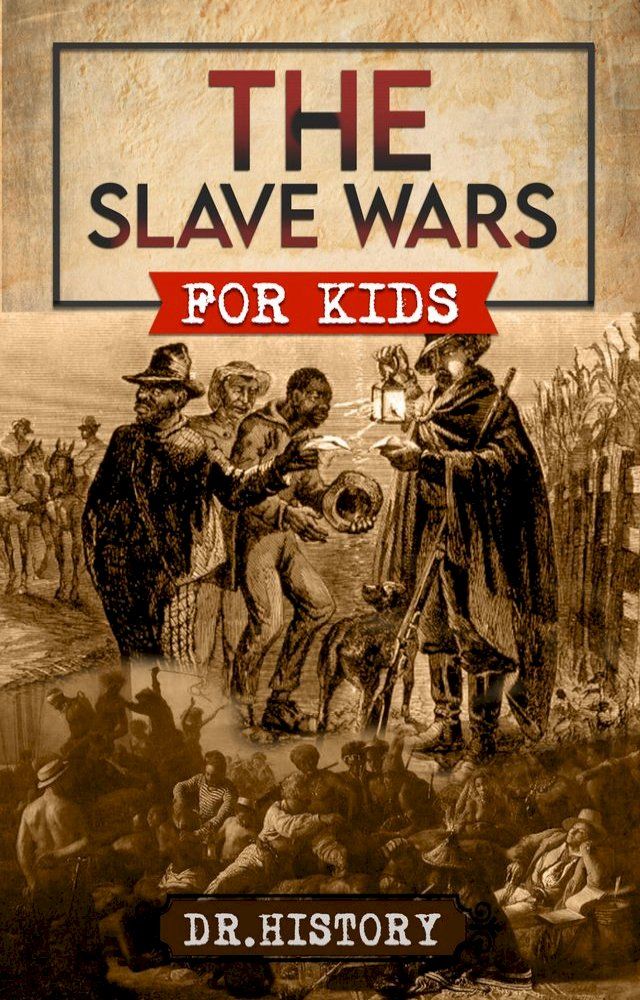  The Slave Wars(Kobo/電子書)