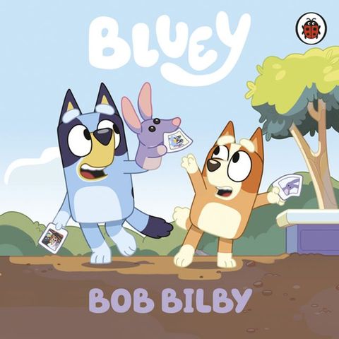 Bluey: Bob Bilby(Kobo/電子書)