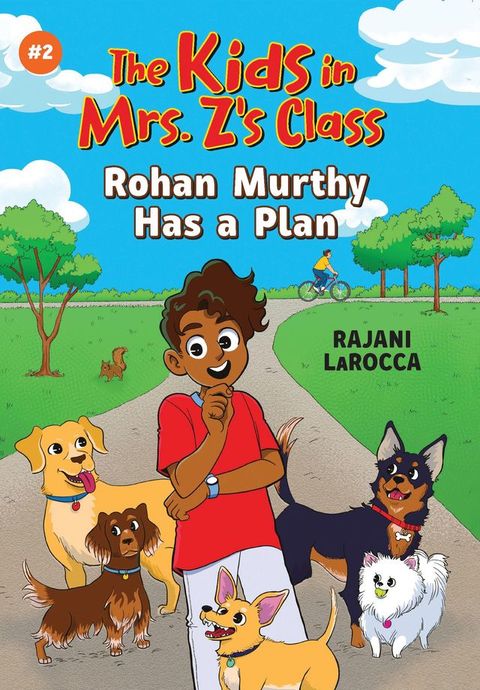 Rohan Murthy Has a Plan (The Kids in Mrs. Z's Class #2)(Kobo/電子書)