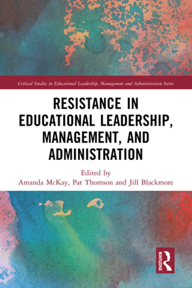  Resistance in Educational Leadership, Management, and Administration(Kobo/電子書)