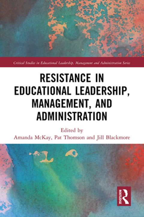 Resistance in Educational Leadership, Management, and Administration(Kobo/電子書)