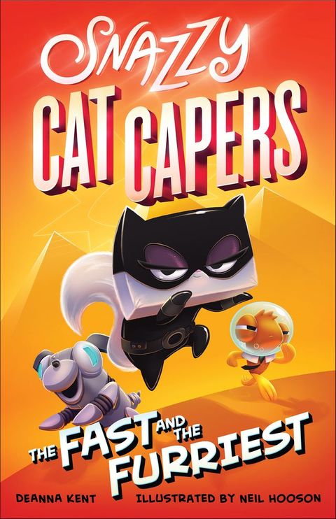 Snazzy Cat Capers: The Fast and the Furriest(Kobo/電子書)