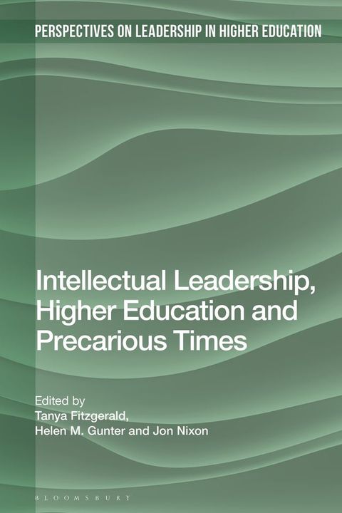 Intellectual Leadership, Higher Education and Precarious Times(Kobo/電子書)