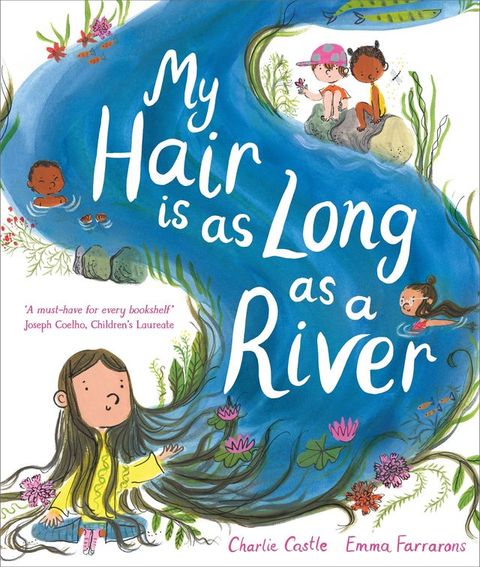 My Hair is as Long as a River(Kobo/電子書)