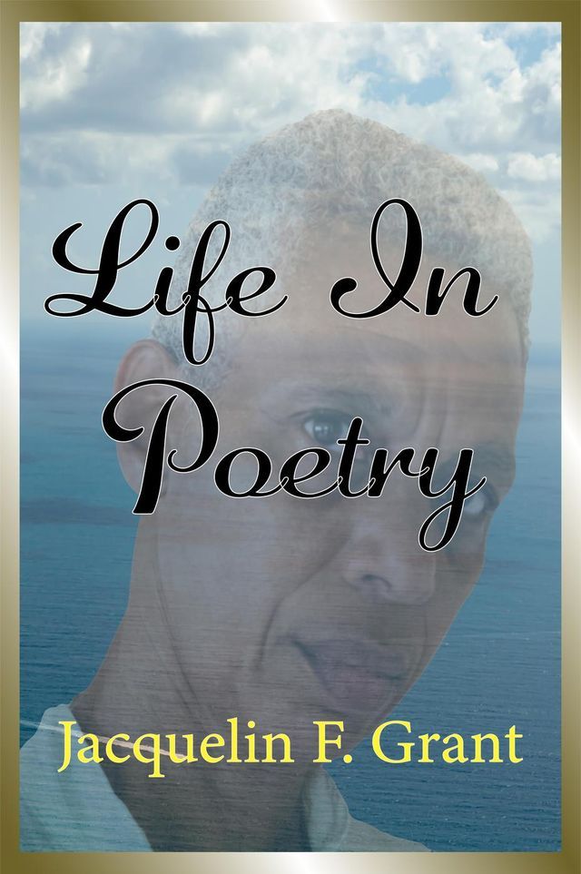  Life In Poetry(Kobo/電子書)