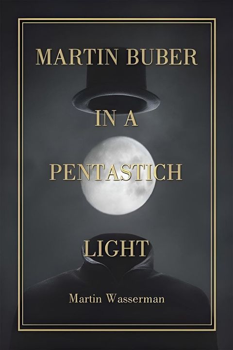 Martin Buber in a Pentastich Light(Kobo/電子書)