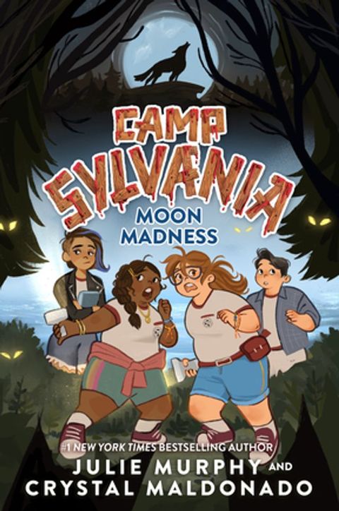 Camp Sylvania: Moon Madness(Kobo/電子書)