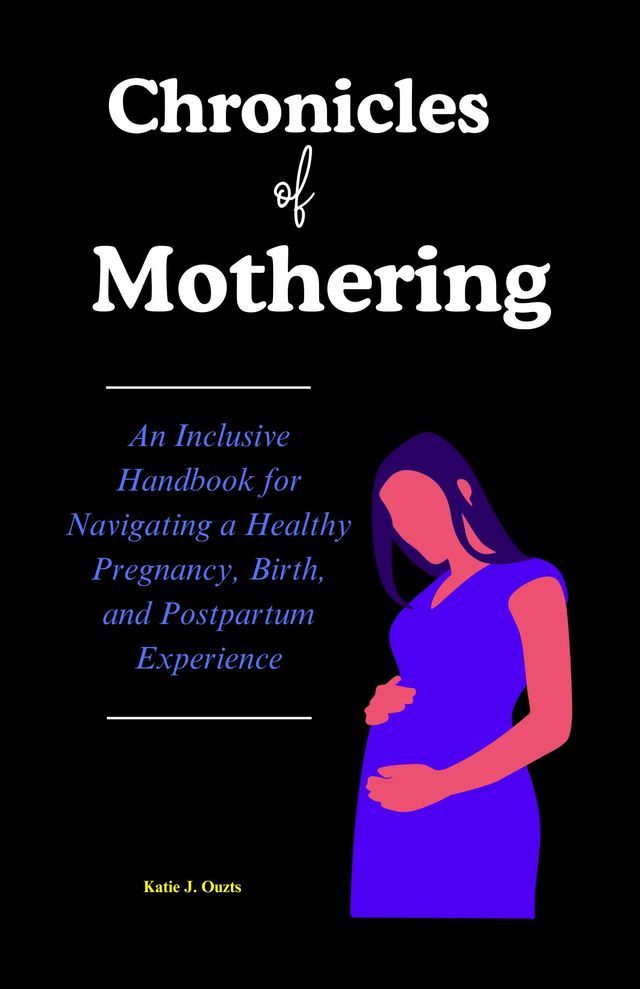  Chronicles of Mothering(Kobo/電子書)