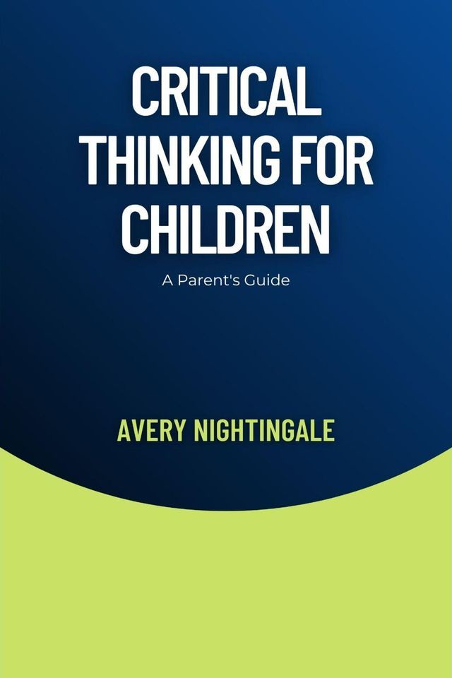  Critical Thinking for Children(Kobo/電子書)