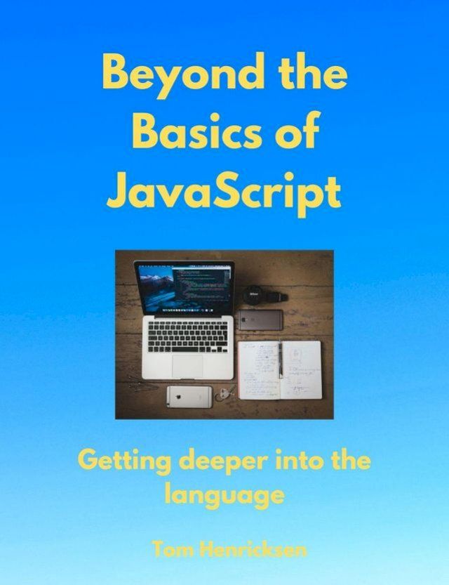  Beyond the Basics of JavaScript(Kobo/電子書)