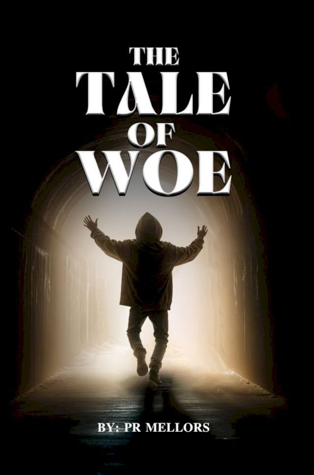  The Tale of Woe(Kobo/電子書)