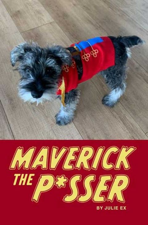 Maverick the P*sser(Kobo/電子書)