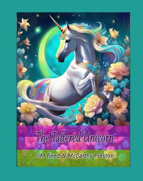 The Tattered Unicorn(Kobo/電子書)