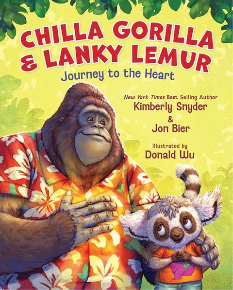 Chilla Gorilla & Lanky Lemur Journey to the Heart(Kobo/電子書)