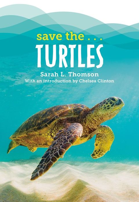 Save the...Turtles(Kobo/電子書)