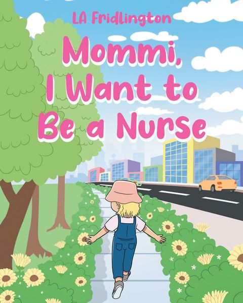 MOMMI, I WANT TO BE A NURSE(Kobo/電子書)