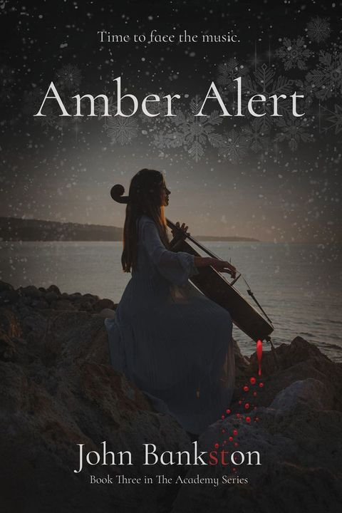 Amber Alert: Book Three(Kobo/電子書)