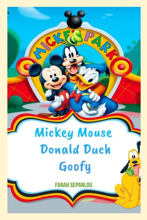 Mickey Mouse, Donald Duck and Goofy(Kobo/電子書)