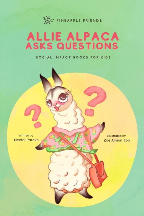 Allie Alpaca Asks Questions(Kobo/電子書)