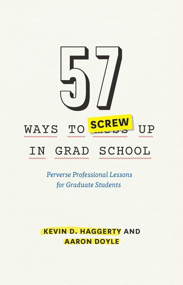  57 Ways to Screw Up in Grad School(Kobo/電子書)