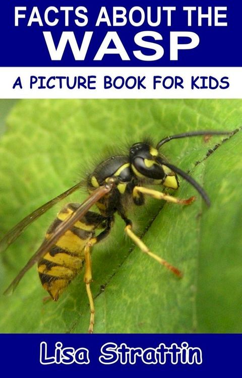 Facts About the Wasp(Kobo/電子書)