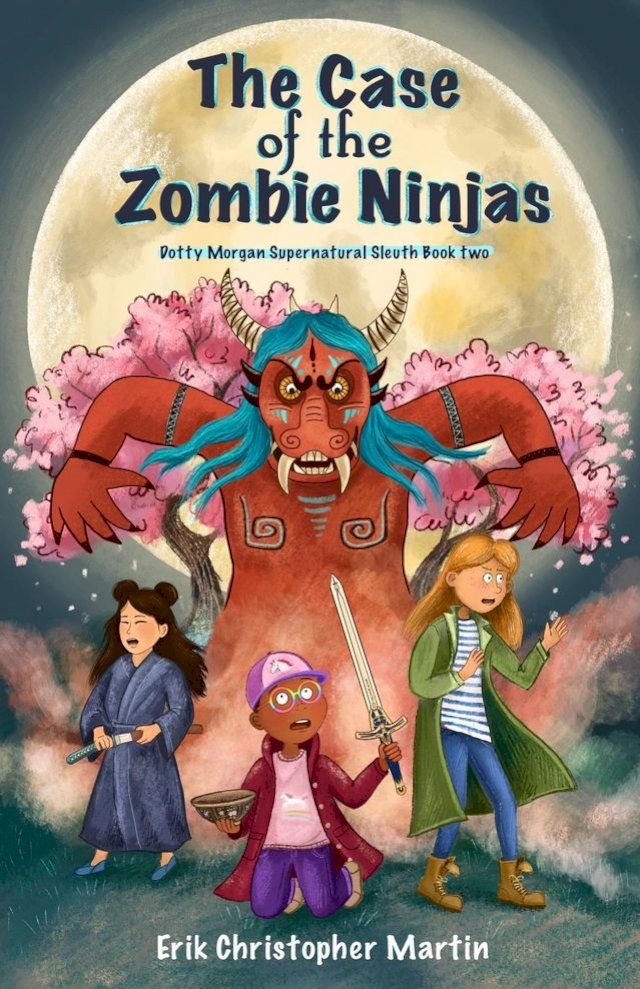  The Case of the Zombie Ninjas(Kobo/電子書)