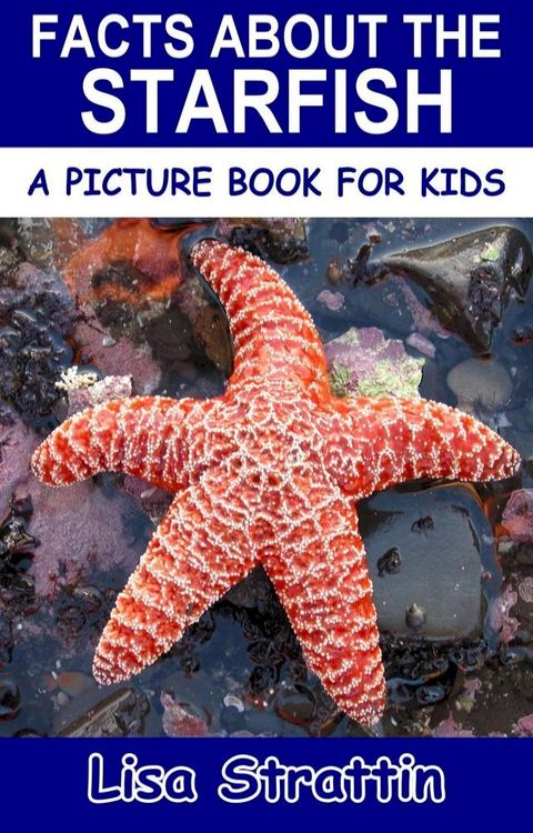 Facts About the Starfish(Kobo/電子書)