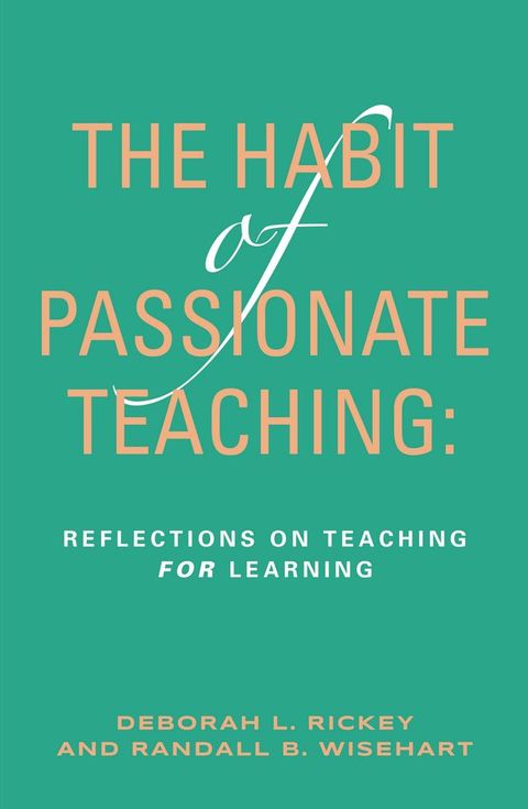 The Habit of Passionate Teaching(Kobo/電子書)