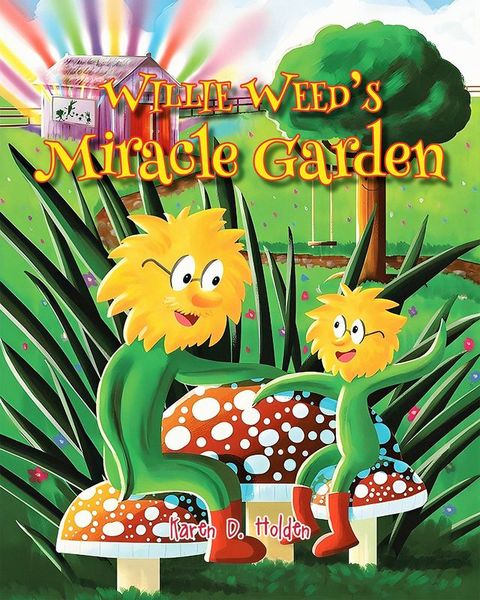 Willie Weed's Miracle Garden(Kobo/電子書)