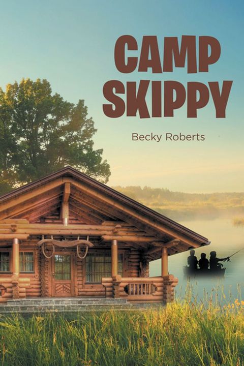 Camp Skippy(Kobo/電子書)