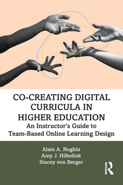 Co-Creating Digital Curricula in Higher Education(Kobo/電子書)