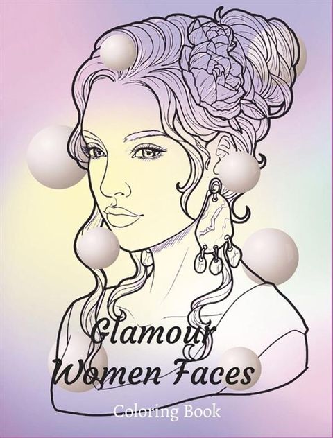 Glamour Women Faces(Kobo/電子書)