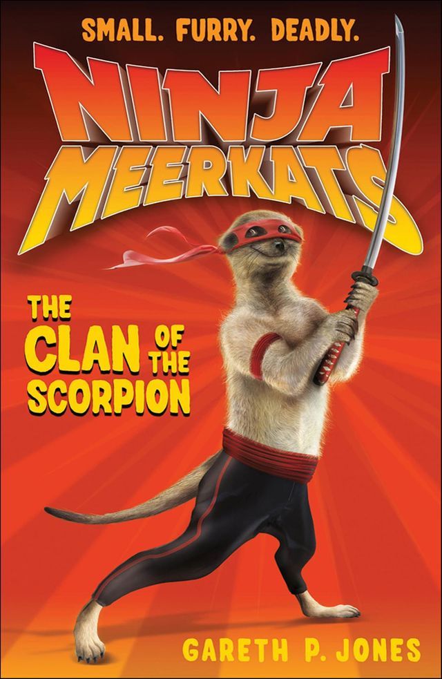  Ninja Meerkats: The Clan of the Scorpion(Kobo/電子書)