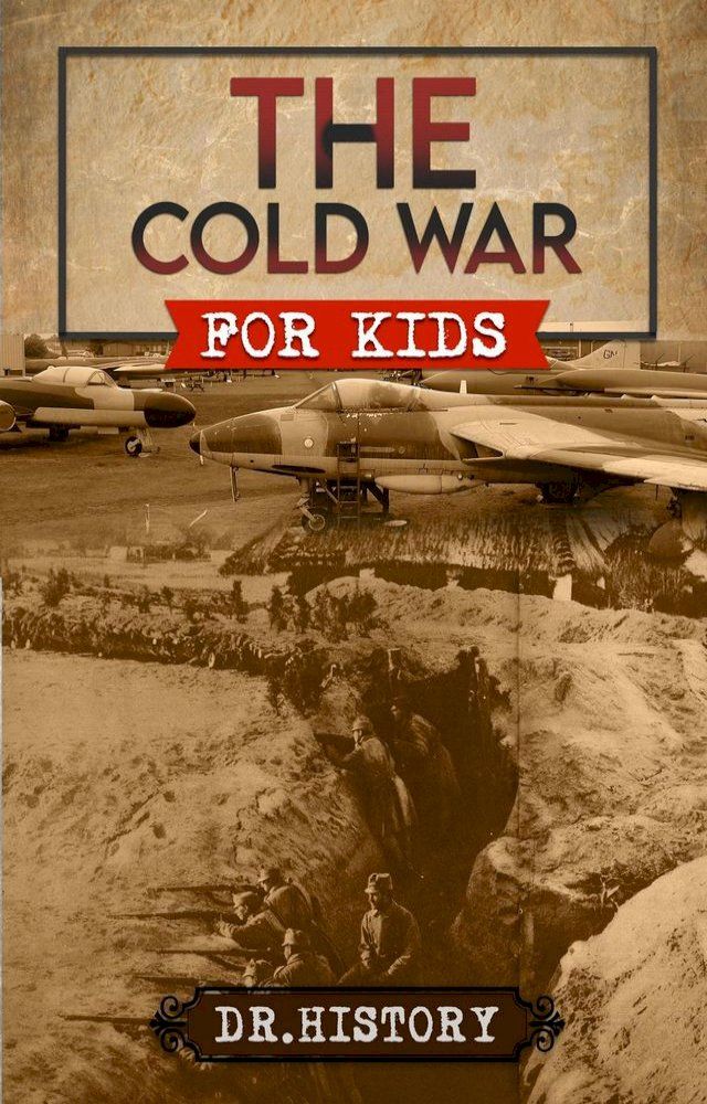  The Cold War for Kids(Kobo/電子書)