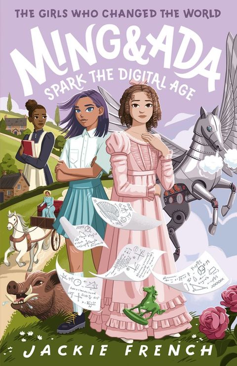 Ming and Ada Spark the Digital Age (The Girls Who Changed the World, #4)(Kobo/電子書)