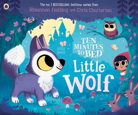 Ten Minutes to Bed: Little Wolf(Kobo/電子書)