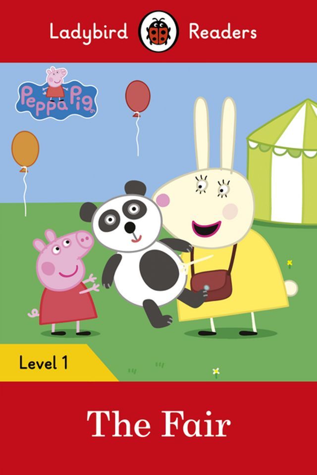  Ladybird Readers Level 1 - Peppa Pig - The Fair (ELT Graded Reader)(Kobo/電子書)