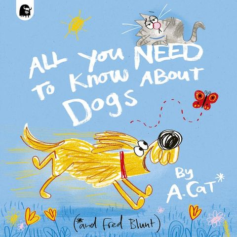 All You Need To Know About Dogs(Kobo/電子書)