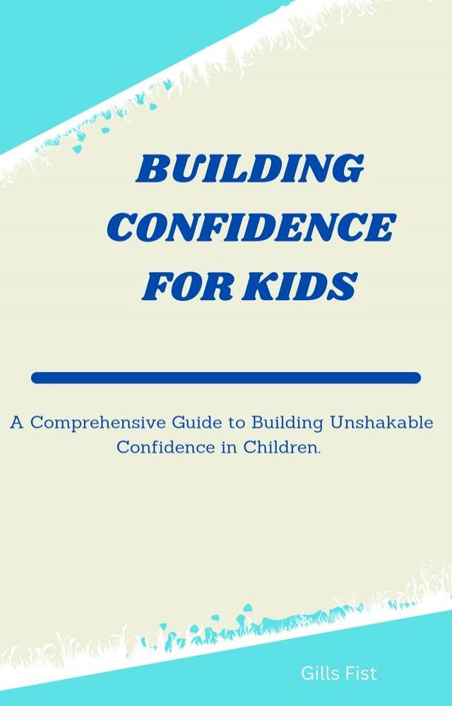  BUILDING CONFIDENCE FOR KIDS(Kobo/電子書)