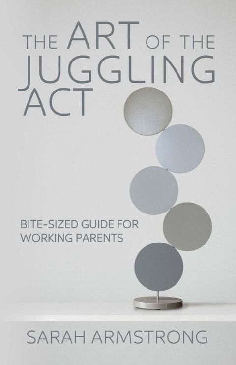 The Art of the Juggling Act(Kobo/電子書)